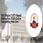VGU Begins CUET Based Admissions 2025 Online Counselling Now Live